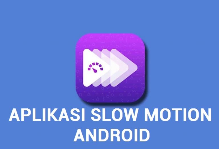 aplikasi slow motion android