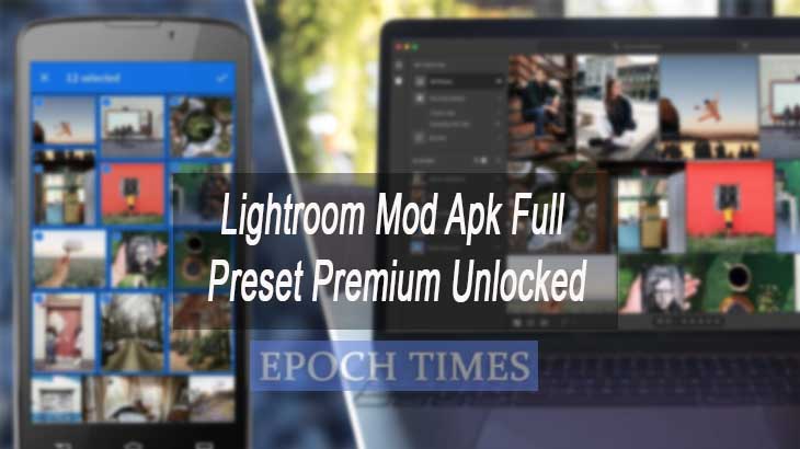Download Lightroom Mod Apk Full Preset
