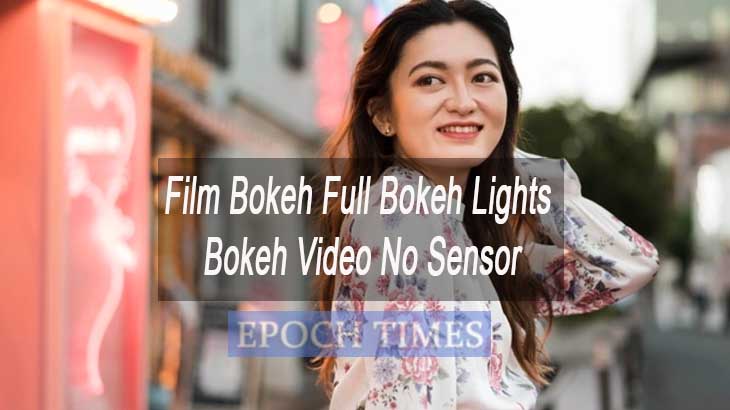 Film Bokeh Full Bokeh Lights Bokeh Video No Sensor