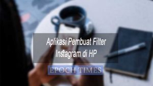 aplikasi pembuat filter instagram di HP