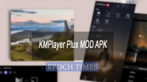KMPlayer Plus MOD APK