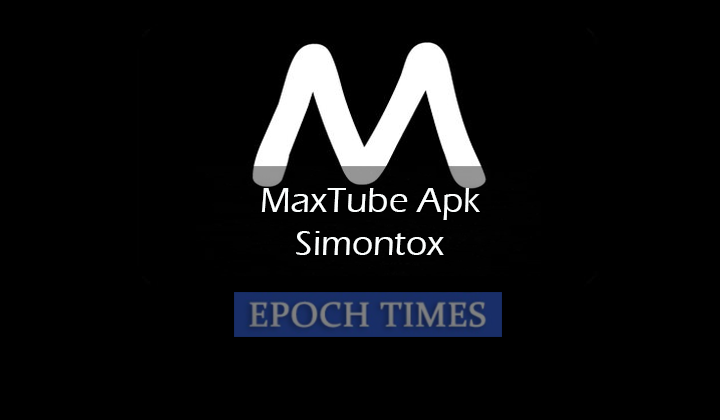 Download MaxTube Apk Simontox