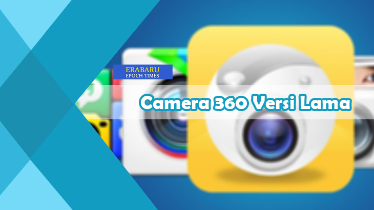 Camera-360-Versi-Lama