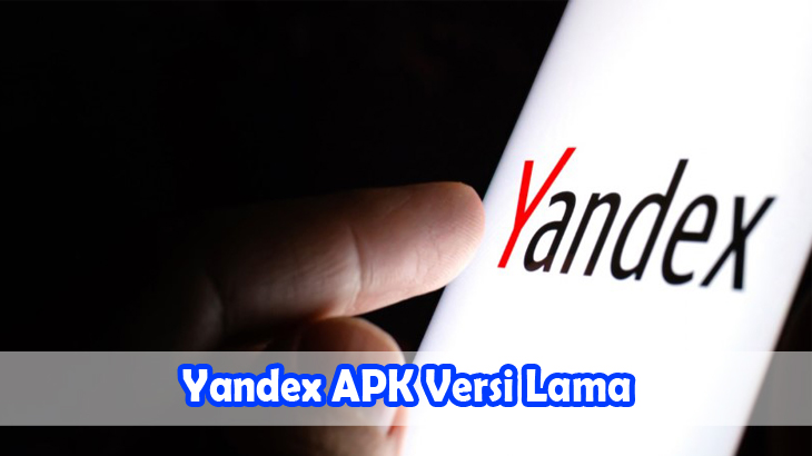 Yandex-APK-Versi-Lama